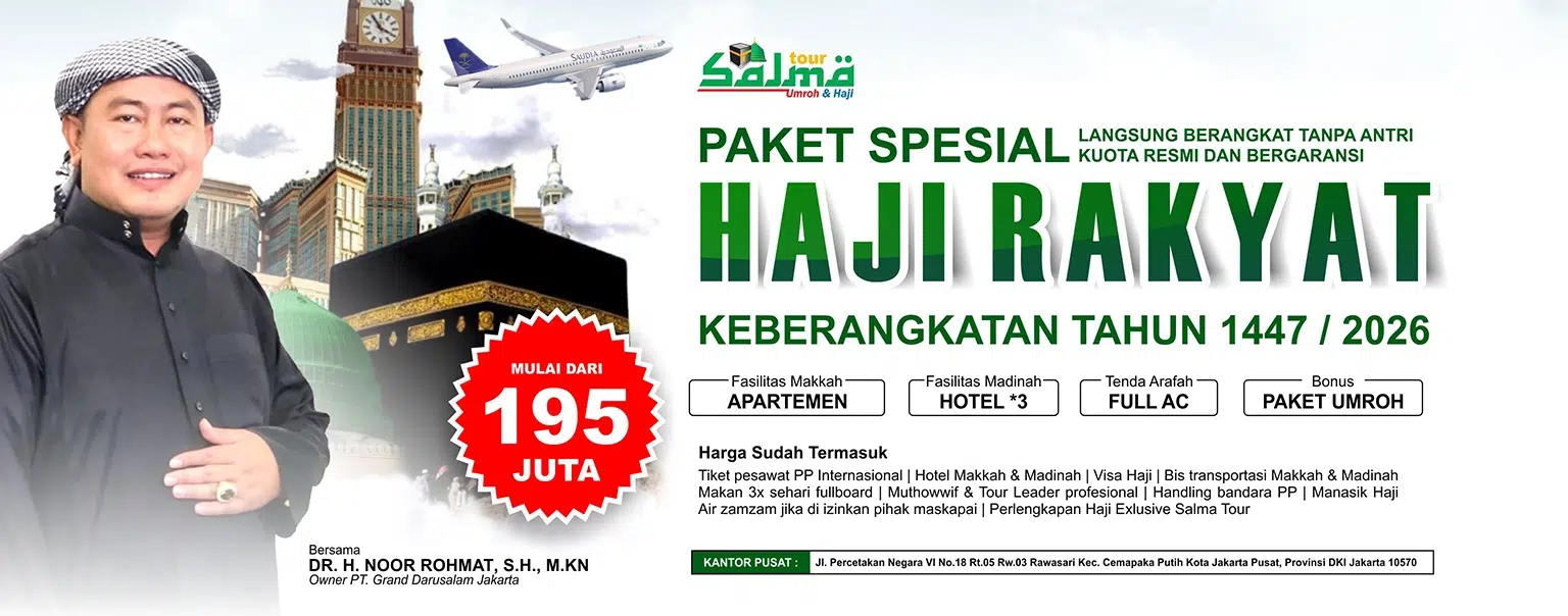 PAKET HAJI 2026 LANGSUNG BERANGKAT TANPA ANTRI SALMA TOUR 2025 DAN 2027 fix