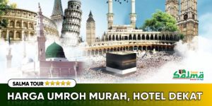 Harga Umroh Bulan Juli 2026 Terbaik - Salma Tour