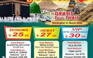 Umroh Syawal Promo 12 Hari Gratis City Tour Thaif